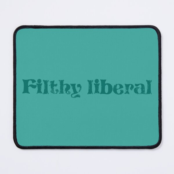 Artikelvorschau, Filthy Liberal - Pfau entworfen und verkauft von sillyjess.