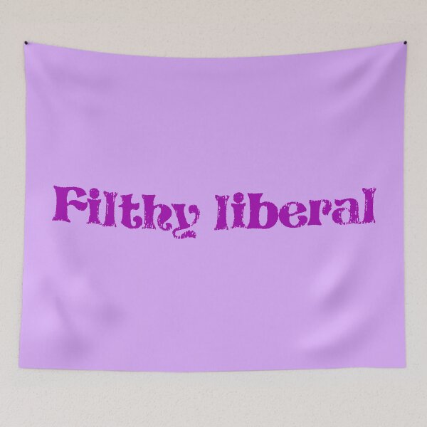 Item preview, Filthy Liberal - Violet designed and sold by sillyjess.