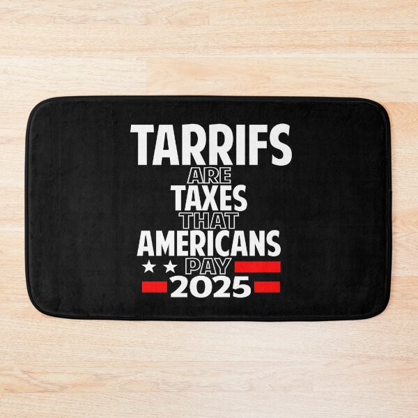 Item preview, Tariffs Are Taxes That Americans Pay designed and sold by Colorfulman.