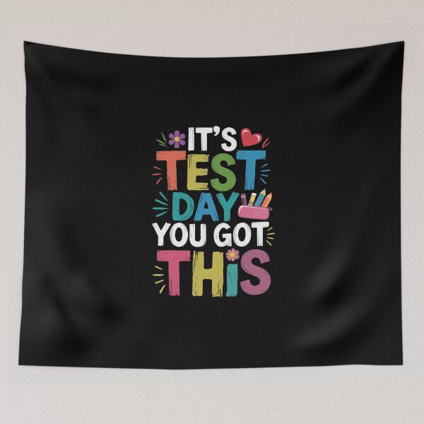 Item preview, It's Test Day, You Got This designed and sold by jkrphoto.