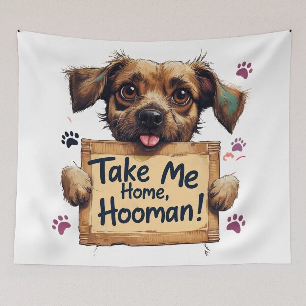 Item preview, Take Me Home, Hooman! | Funny Dog Adoption Design designed and sold by bannzy.