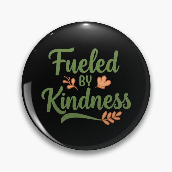 Item preview, Fueled by Kindness Inspirational Quote designed and sold by ThreeftlyPicks.