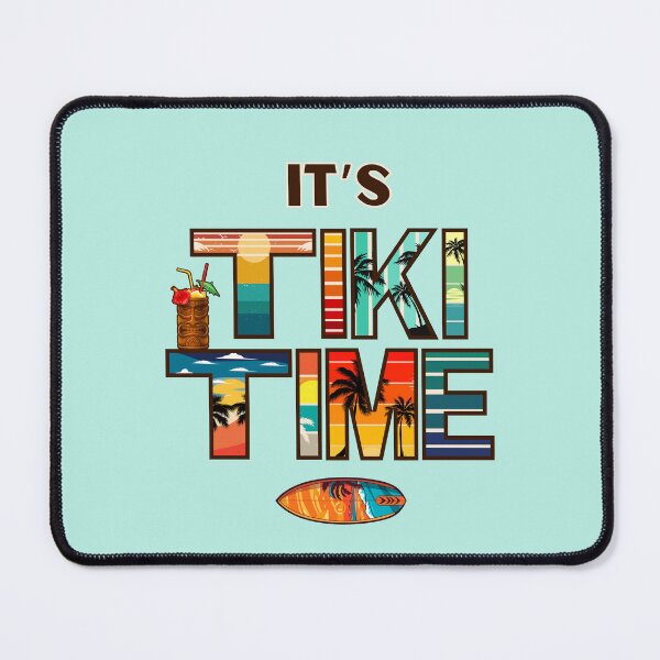 Item preview, It's Tiki Time - All the Time (for light background) designed and sold by OozingOut.