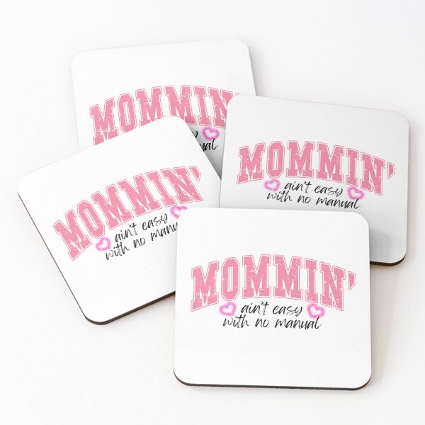 Item preview, Mommin Ain't Easy with No Manual | Sarcastic Mommin' Humor Bold Pink Typography Design designed and sold by Shabby Script Archive | Digital Designer .
