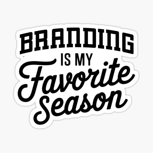 Item preview, Branding is My Favorite Season Funny Branding Lover designed and sold by Oussinc.