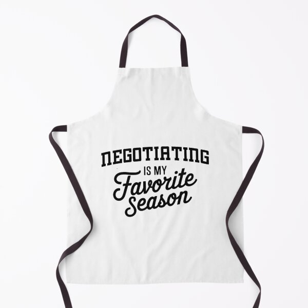 Item preview, Negotiating is My Favorite Season Funny Negotiating Lover designed and sold by Oussinc.