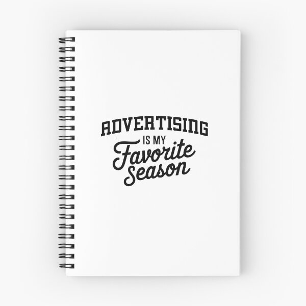 Item preview, Advertising is My Favorite Season Funny Advertising Lover designed and sold by Oussinc.
