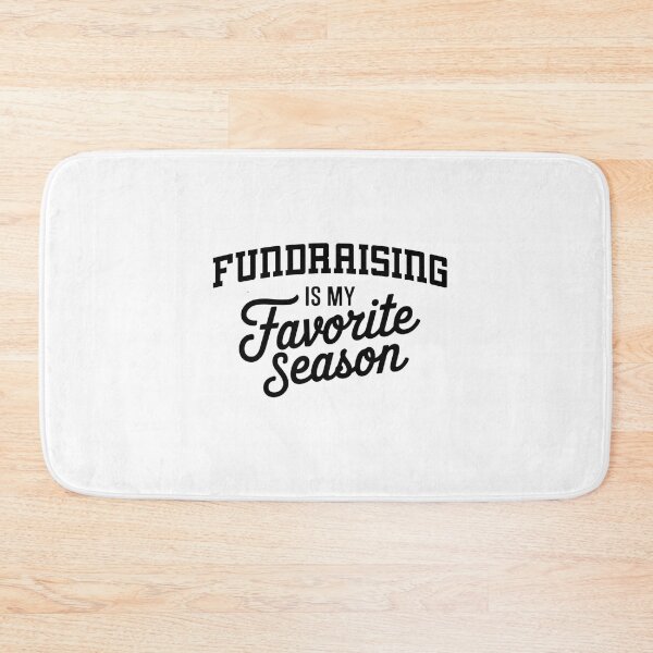 Item preview, Fundraising is My Favorite Season Funny Fundraising Lover designed and sold by Oussinc.