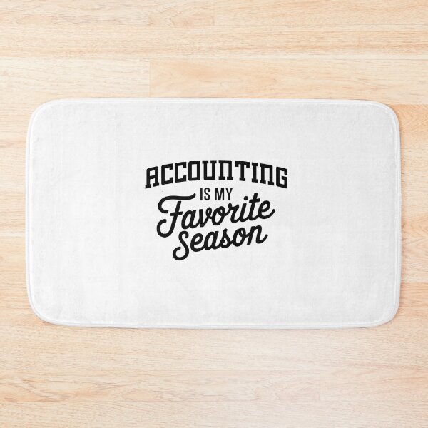Item preview, Accounting is My Favorite Season Funny Accounting Lover designed and sold by Oussinc.