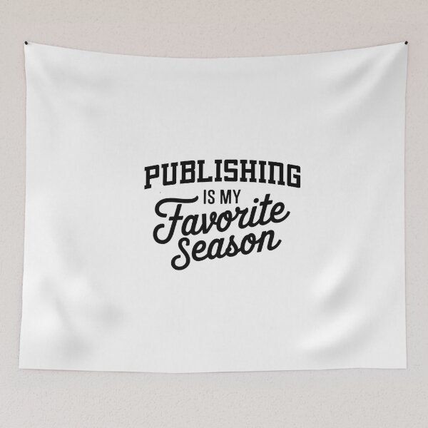 Item preview, Publishing is My Favorite Season Funny Publishing Lover designed and sold by Oussinc.
