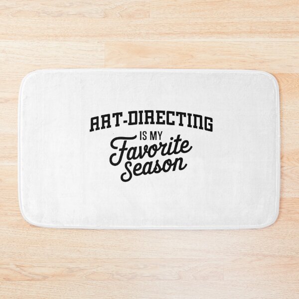 Item preview, Art-Directing is My Favorite Season Funny Art-Directing Lover designed and sold by Oussinc.