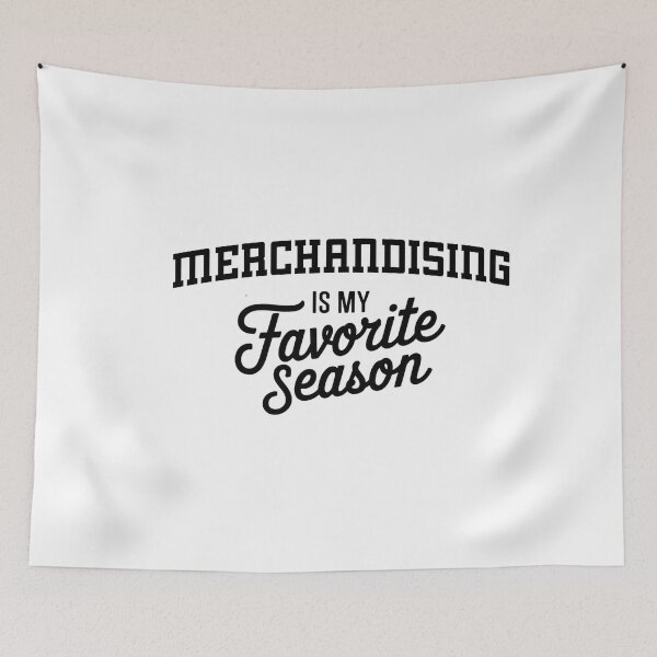 Item preview, Merchandising is My Favorite Season Funny Merchandising Lover designed and sold by Oussinc.