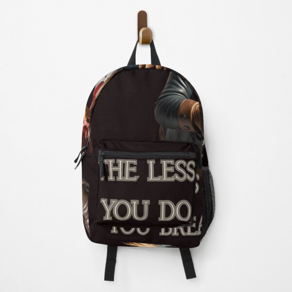 Item preview, THE LESS YOU DO THE LESS YOU BREAK designed and sold by Tadeusz1.