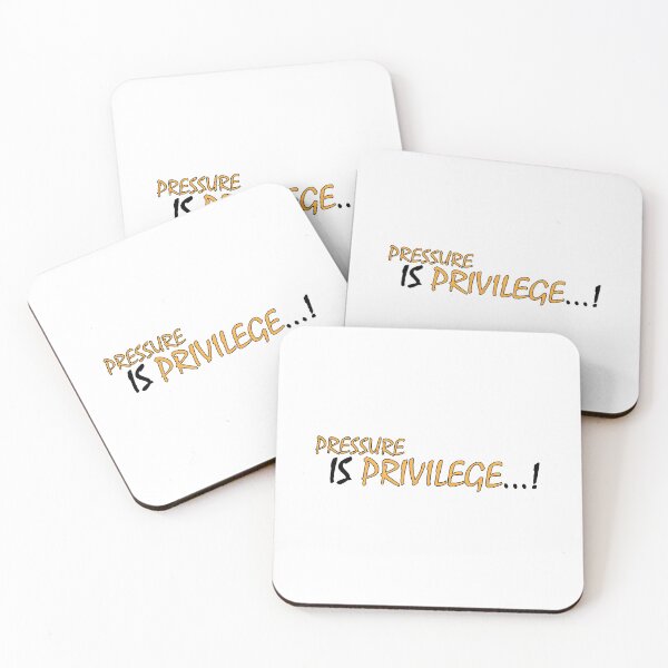 Item preview, pressure is privilege designed and sold by Positive Mindzet!.