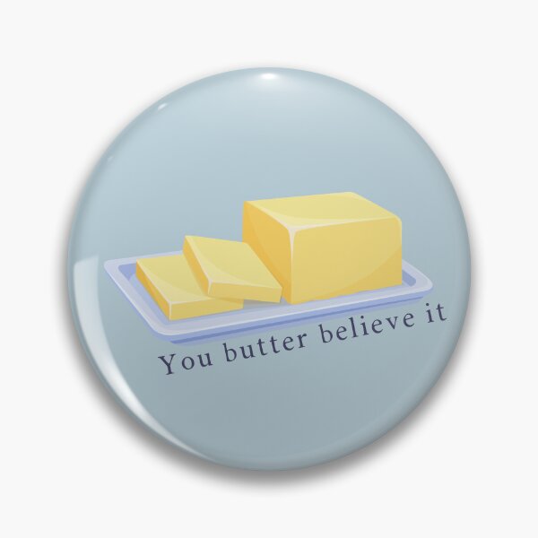 Item preview, You butter believe it designed and sold by erikannegarcia.