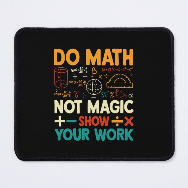 Item preview, Do Math Not Magic Funny Math Teacher Back to School designed and sold by DexertimaArt.
