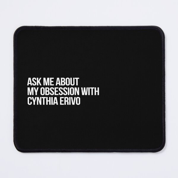 Item preview, Ask me About my Obsession with Cynthia Erivo designed and sold by 2000sbabyangel.