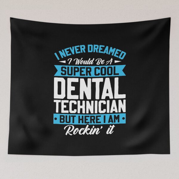 Item preview, Funny I Never Dreamed Appreciation Dental Technician designed and sold by DexertimaArt.