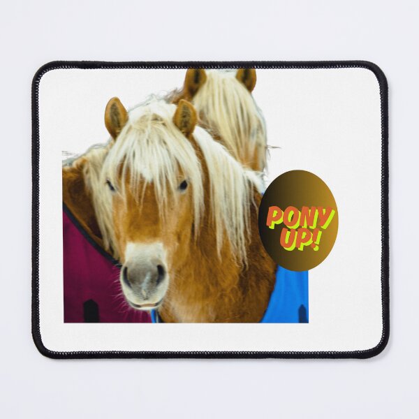 Item preview, Pony Up! designed and sold by Been2Canaan.