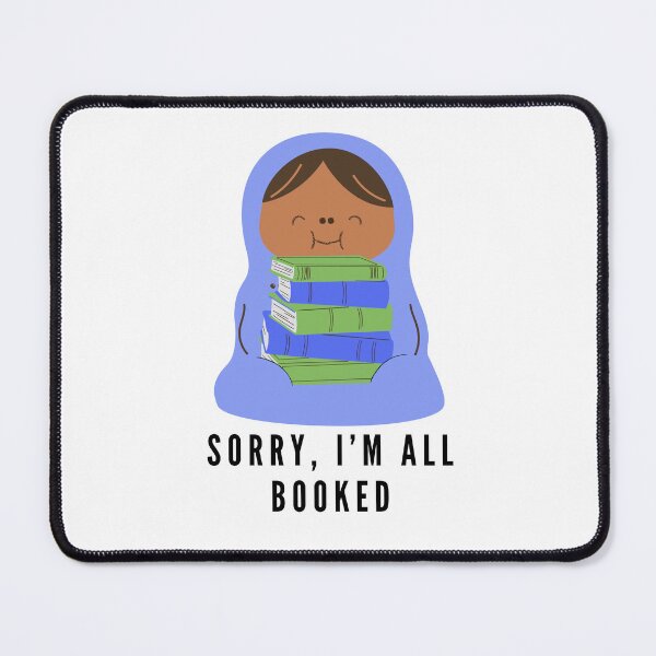 Item preview, Sorry, I'm all booked - happy blue reading burrito designed and sold by CreativeStrand.