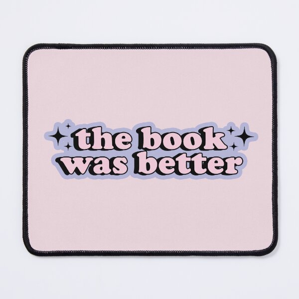 Item preview, The Book was Better Sticker designed and sold by baranskini.