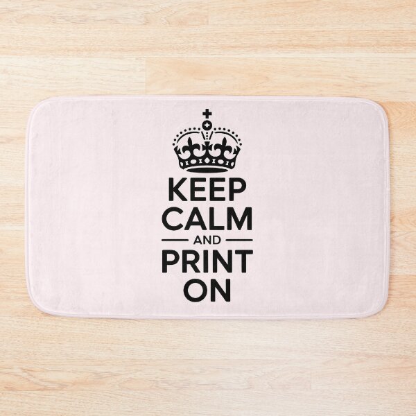 Item preview, Keep Calm and Print On designed and sold by Jollys-ArtShop.