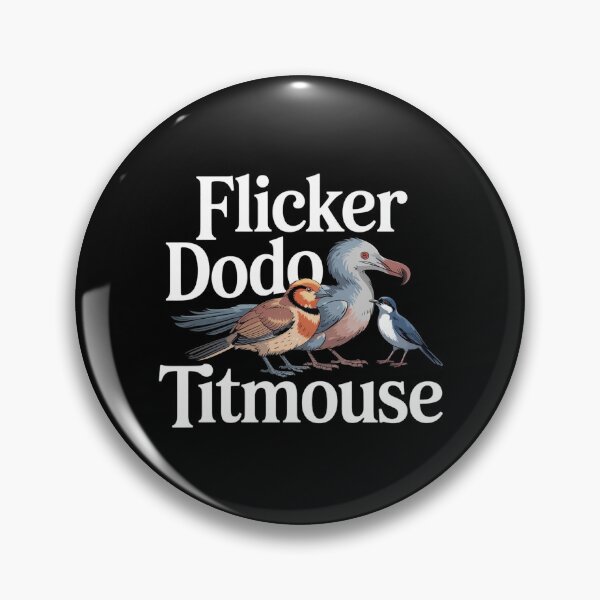 Item preview, Flicker Dodo Titmouse designed and sold by Redgiant87x.