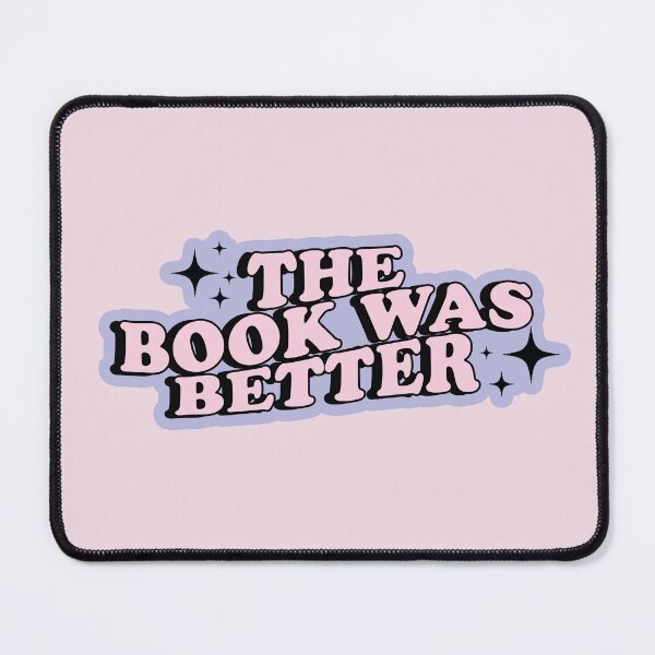 Item preview, The Book was Better Sticker designed and sold by baranskini.