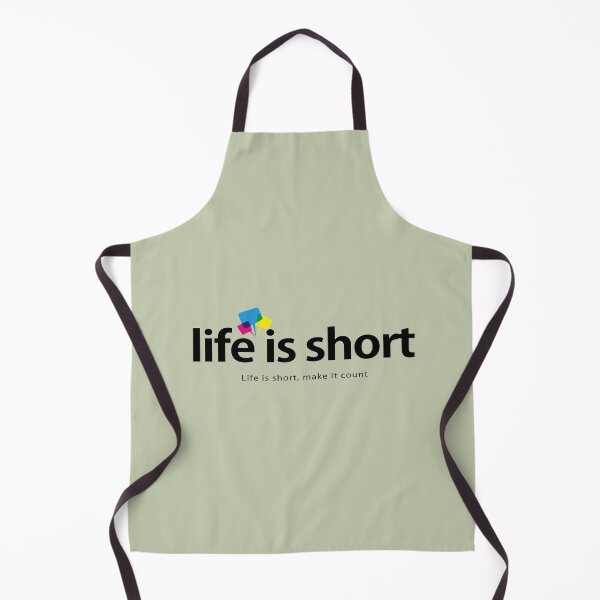 Item preview, Life is short, make it count designed and sold by Vanich-Panich.
