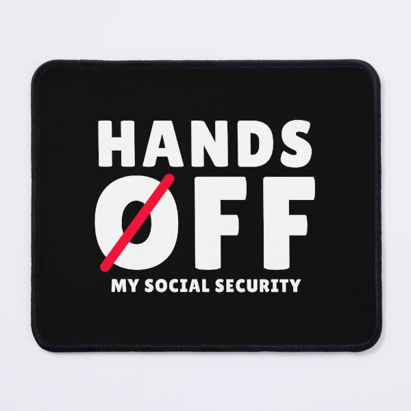 Item preview, Hands Off Social Security designed and sold by ThereseLyssia.