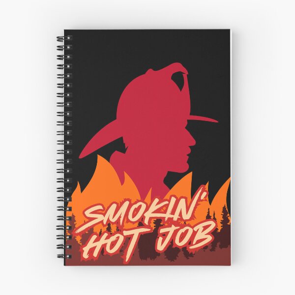 Item preview, Wildland Firefighter Smokin’ Hot Job  designed and sold by KateLeap.