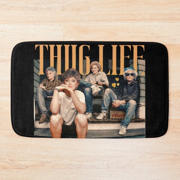 Item preview, The Golden Girl Thug Life , The Golden Girls Lover Gift 80s TV Sitcom Men Woman designed and sold by Taylor ART.