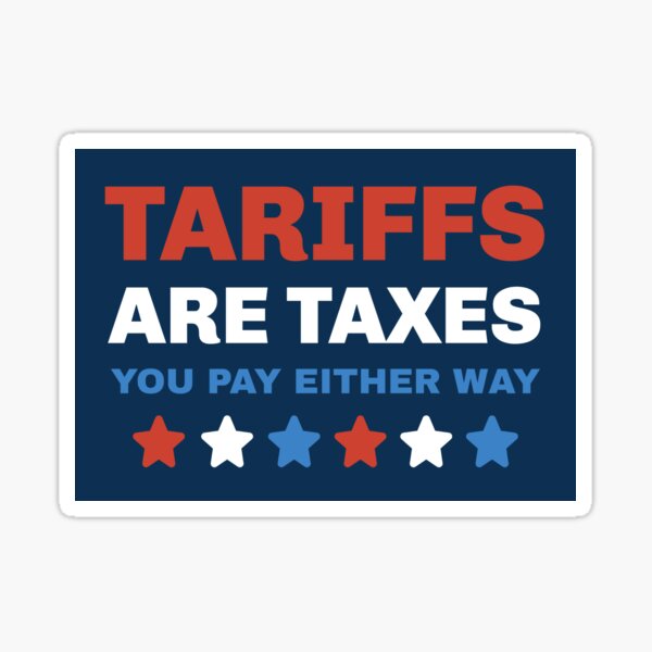 Item preview, Tariffs Are Taxes Political Statement USA – Patriotic Red White and Blue Message designed and sold by Sunserize Designs.