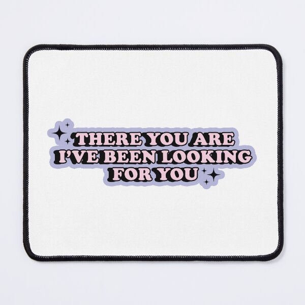 Item preview, A Court of Thorns and Roses Series Quote There You Are designed and sold by baranskini.