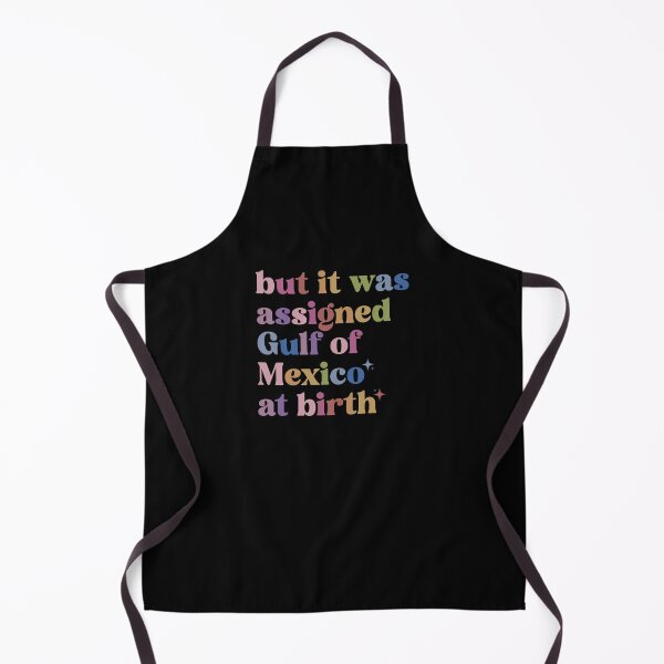 Item preview, But It Was Assigned Gulf of Mexico At Birth designed and sold by kjanedesigns.