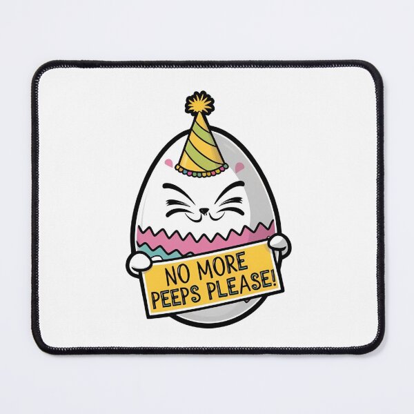 Item preview, No more peeps please designed and sold by whatthefoxsays.