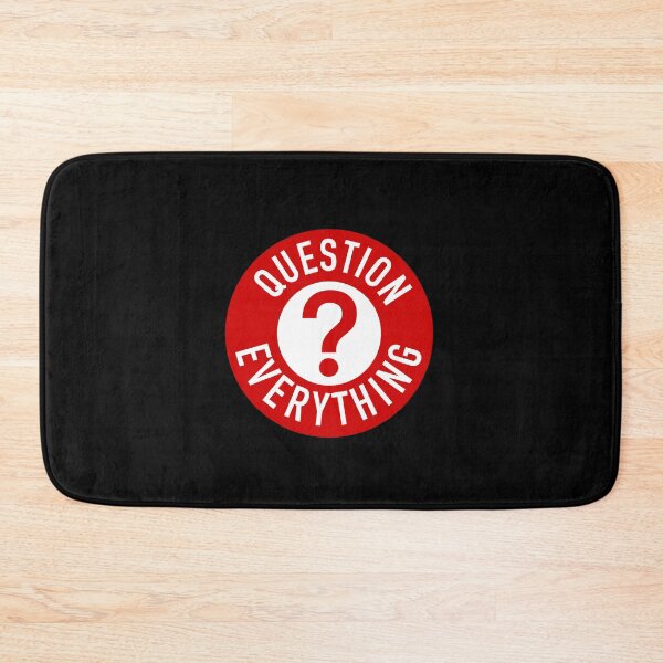 Item preview, QUESTION EVERYTHING designed and sold by Bunchable.