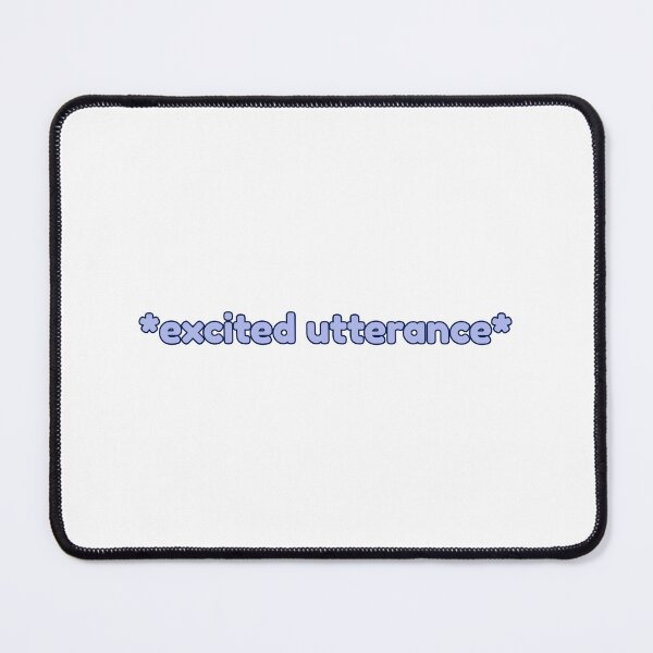 Item preview, *excited utterance* designed and sold by junkyardcollage.