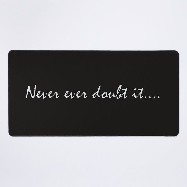 Item preview, Never ever doubt it designed and sold by Positive Mindzet!.