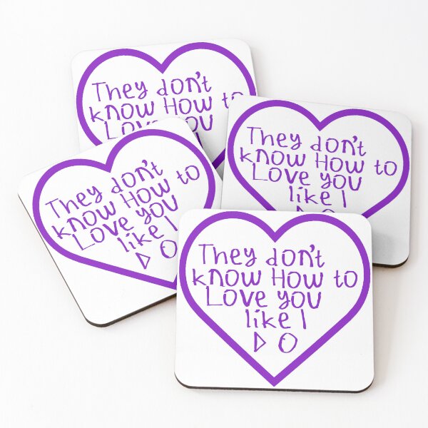 Item preview, They Don't Know How To Love You Like I Do designed and sold by kinpirks.