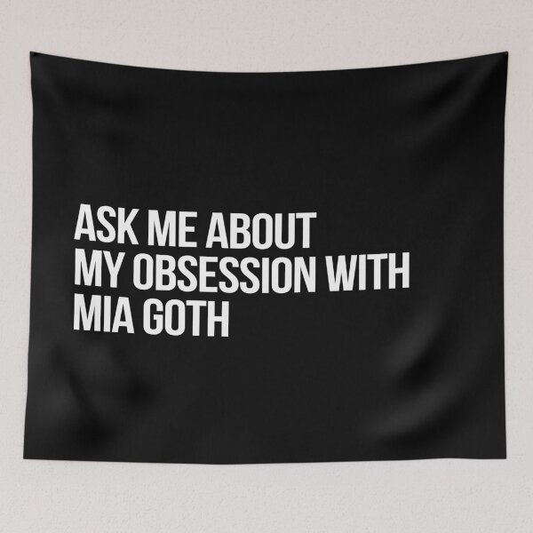 Item preview, Ask me About my Obsession with Mia Goth designed and sold by deluluhaze.