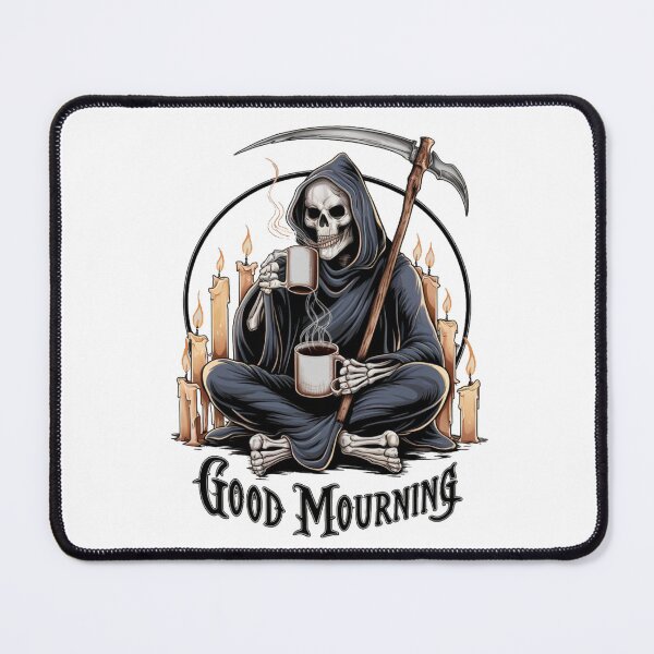 Item preview, Good Mourning Coffee Break with Grim Reaper designed and sold by Moad Fahim.