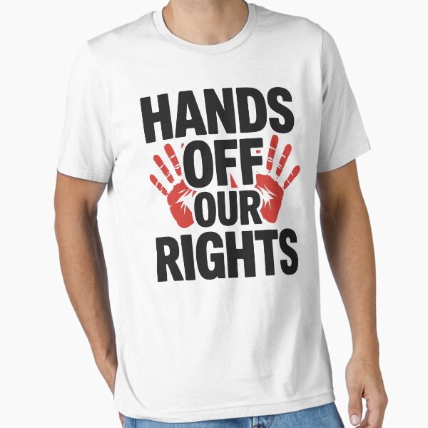 Vista previa del artículo con la obra «Cita de protesta "Manos fuera de nuestros derechos"», diseñado y vendido por tmerchtrends.