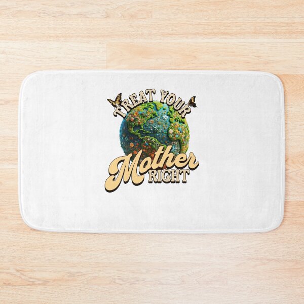 Item preview, Treat Your Mother Right Earth Day Design designed and sold by Teacher2Nerds.