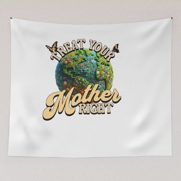 Item preview, Treat Your Mother Right Earth Day Design designed and sold by Teacher2Nerds.