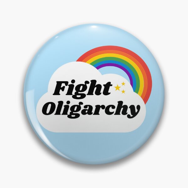 Item preview, Fight Oligarchy  designed and sold by Theme Park Shop.