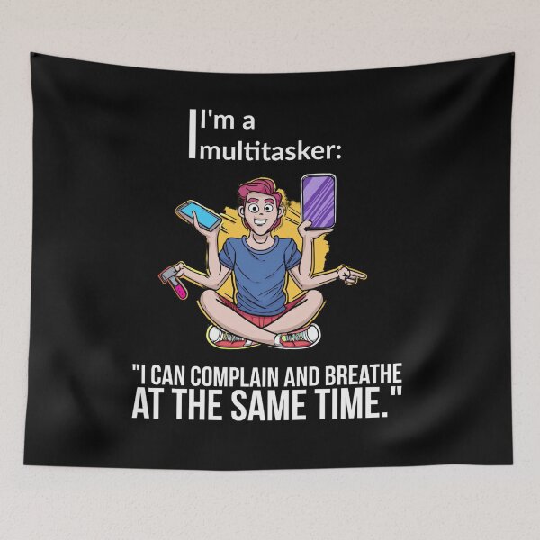 Item preview, i´m multitasker, i can complain and breathe at the same time.. funny t-shirt designed and sold by Xymera.