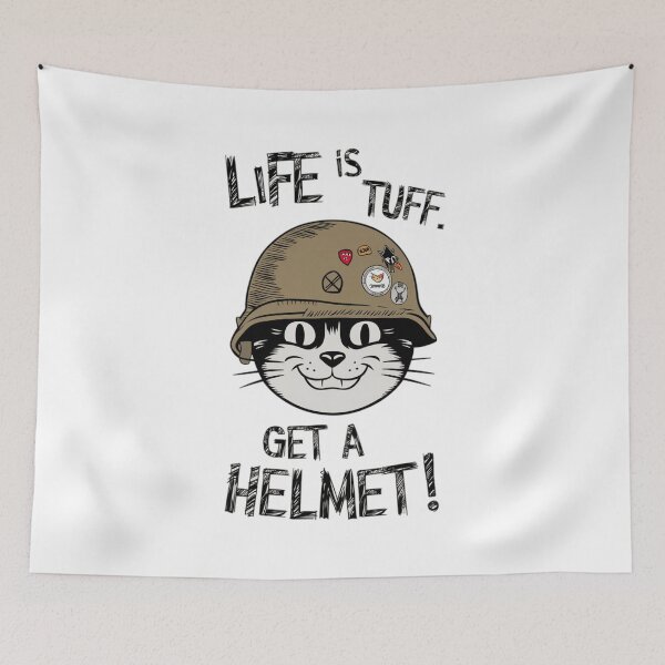 Item preview, Life is Tuff Get a Helmet Cat designed and sold by Moad Fahim.