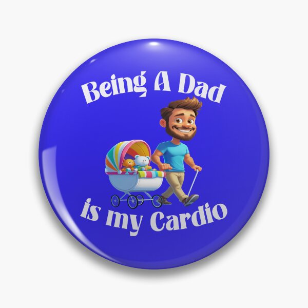 Item preview, Being a Dad Is My Cardio 3 designed and sold by DigitalandPhoto.