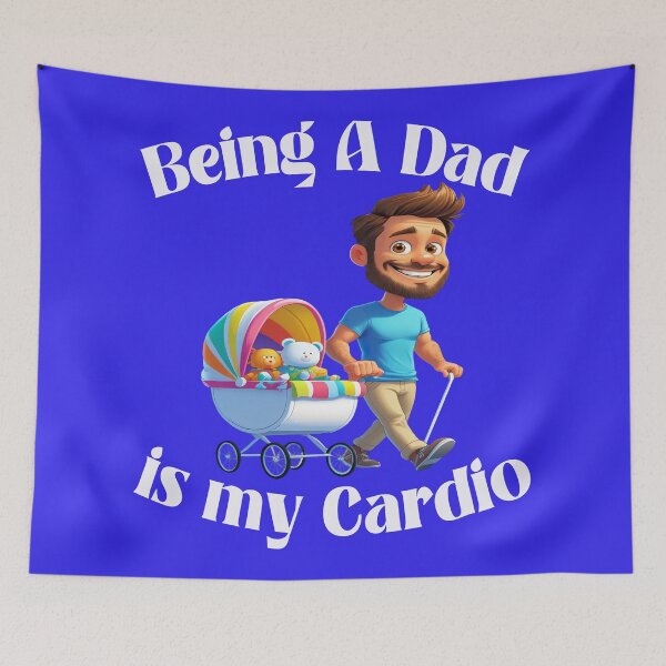 Item preview, Being a Dad Is My Cardio 3 designed and sold by DigitalandPhoto.